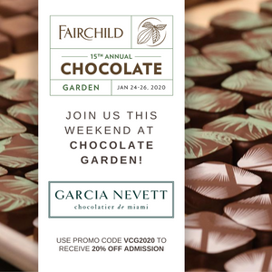 Chocolate Garden at Fairchild | Garcia Nevett Chocolatier de Miami